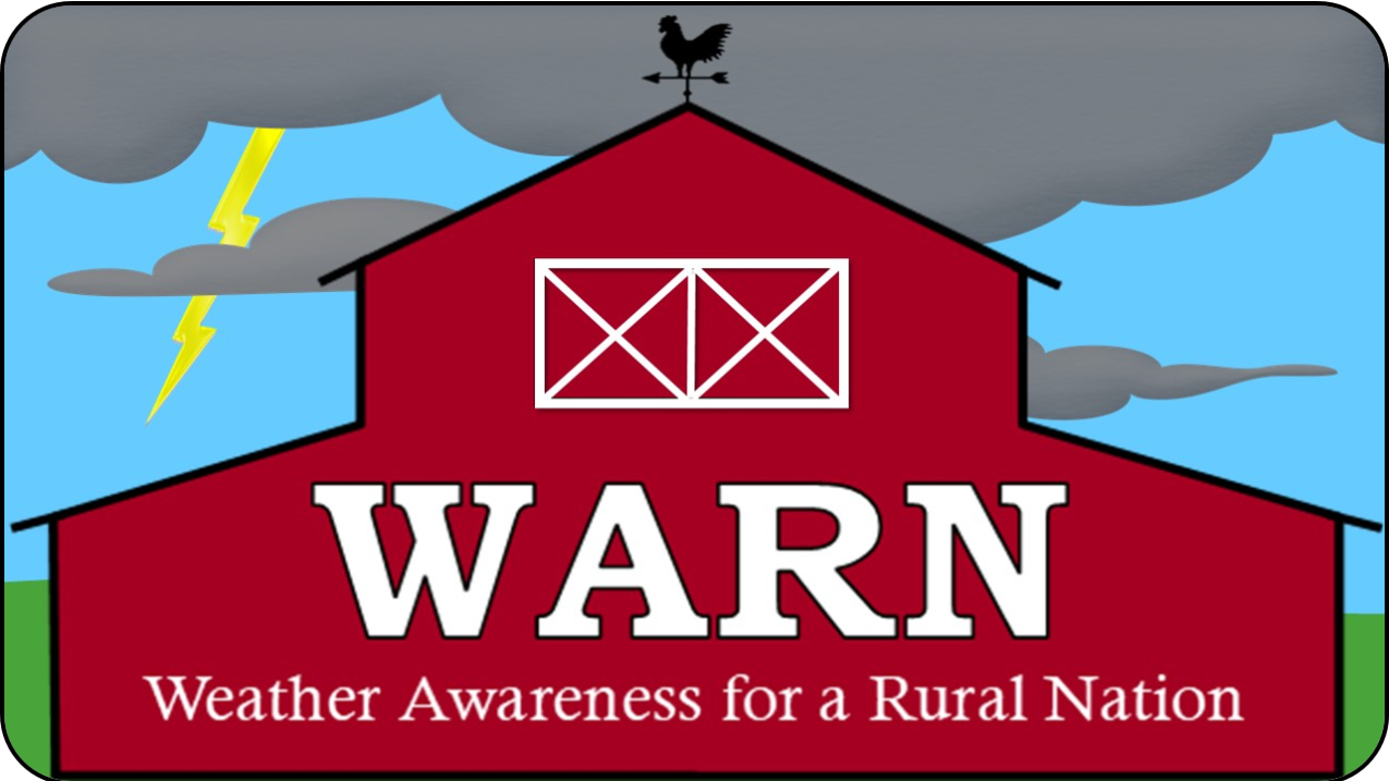 Graphic of a red barn with a weathervane with blue sky, gray clouds, and a lightning bolt in the background. Text: WARN: Weather Awareness for a Rural Nation. 