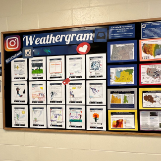 A bright and colorful board in a school hallway that says "Weathergram, #WeatherSlaps, @CoCoRaHS." It features 15 illustrations that resemble Instagram posts with weather information and safety messages such as "When thunder roars, go indoors." The board also includes weather maps and logos for NOAA, the National Weather Service, Weather Ready Nation Ambassadors, and Instagram. 