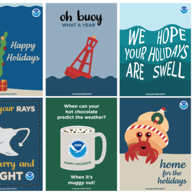 NOAA Education holiday themed cards with text that reads, "Happy holidays from the NOAA Office of Education."