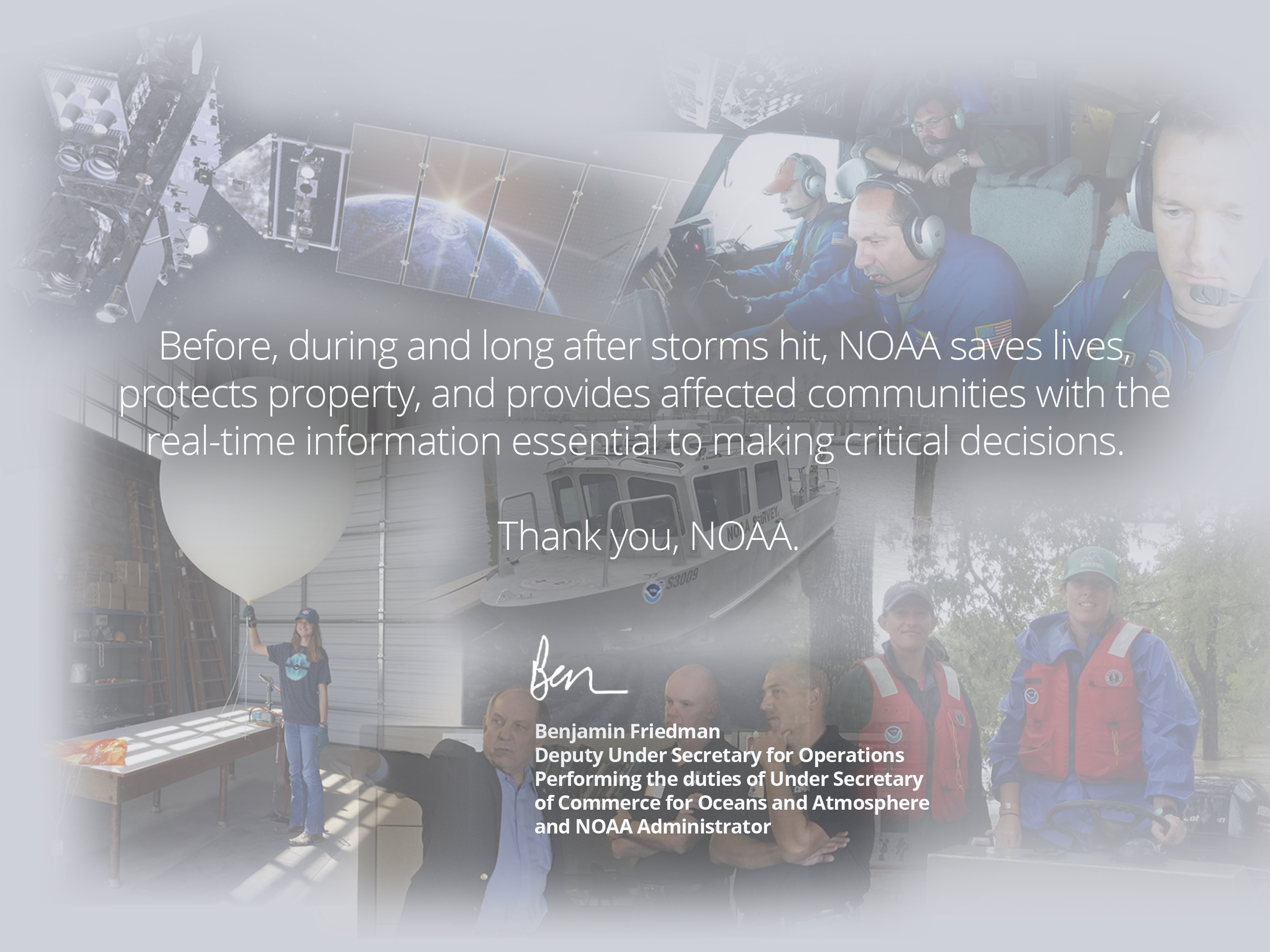 Before, during and long after storms hit, NOAA saves lives, protects property, and provides affected communities with the real-time information essential to making critical decisions.