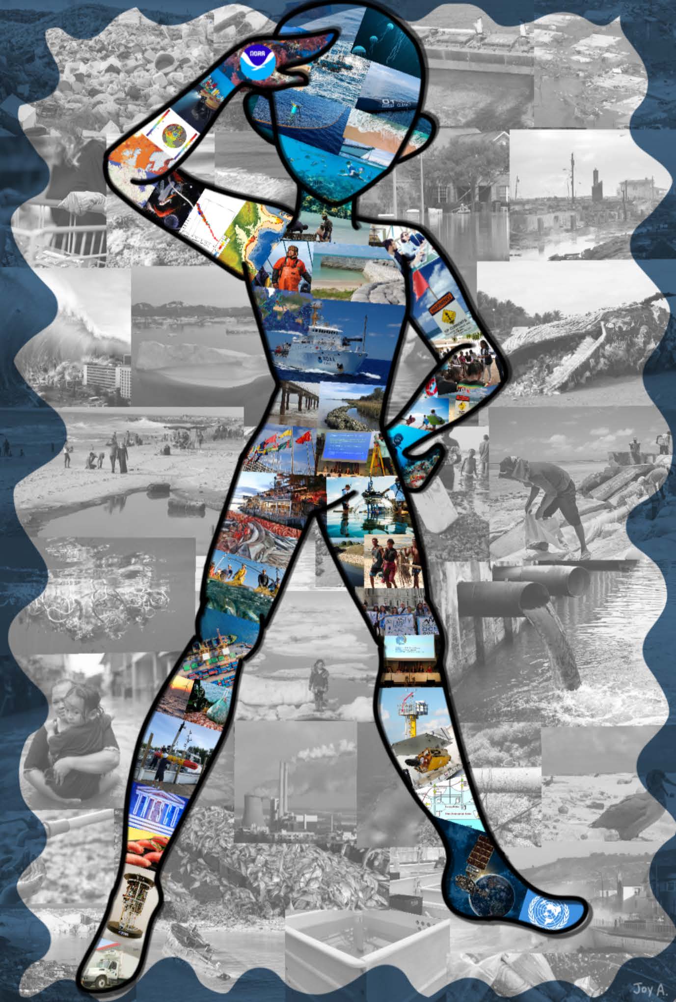 Illustration shows a cartoon silhouette of a person saluting and looking ready for action is filled with colorful photos of ocean data, technology, recreation, and science as well as the United Nations and NOAA logos. The background contains black-and-white photos of ocean activities, including ocean pollution and degradation.