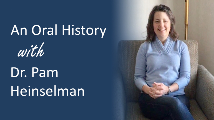 The words "Oral History with Dr. Pam Heinselman" in white over a blue gradient, with a photo of Dr. Heinselman to the right.