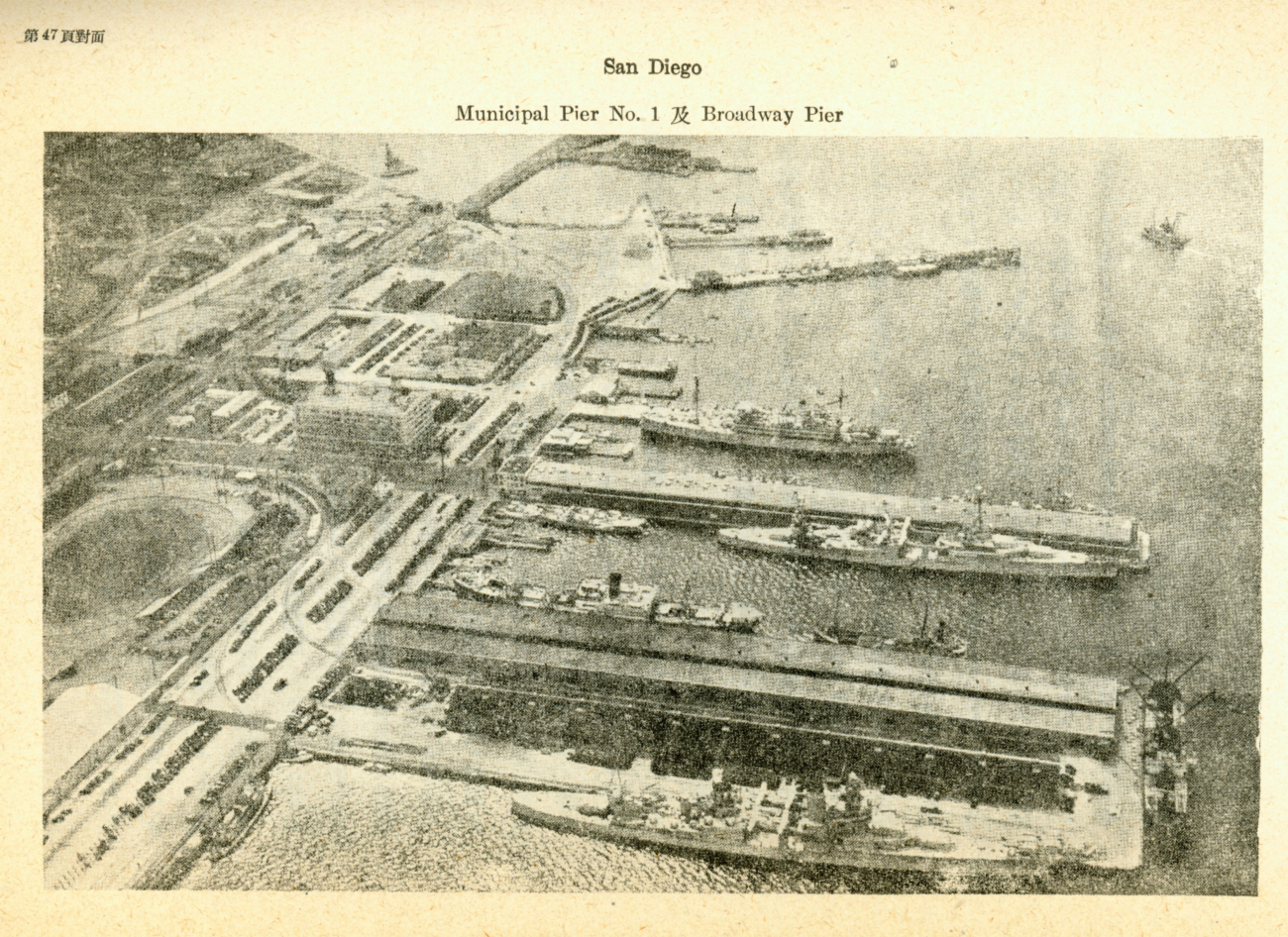 Aerial view of San Diego showing location of facilities at Broadway Pier showingboth United States warships and merchant vessels