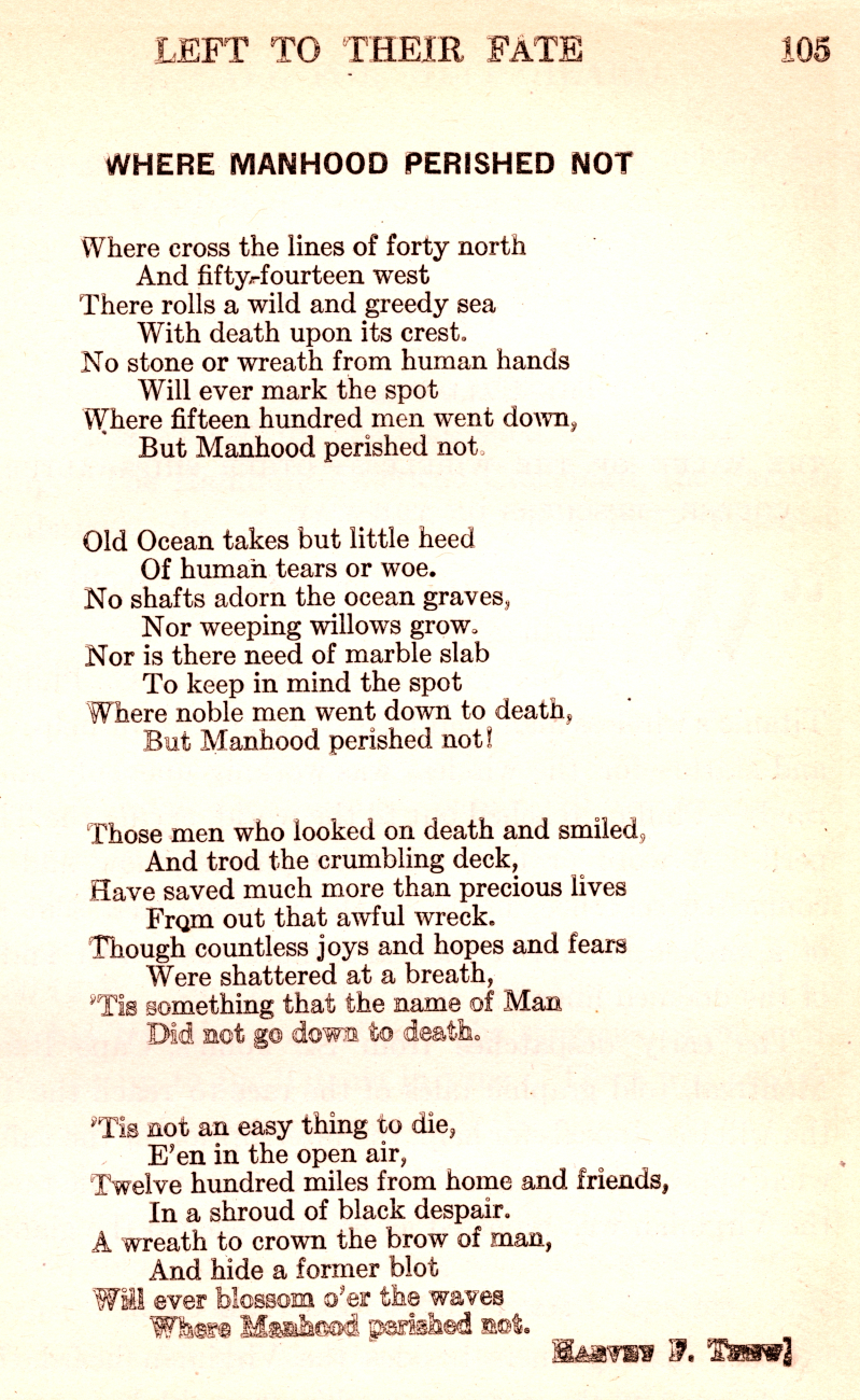 Where Manhood Perished Not, A poem about the TITANIC byHarvey F