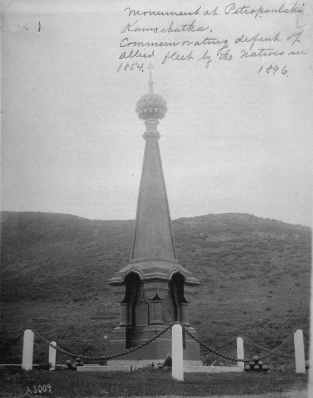 Monument at Petropaulski, Kamchatka, 1896, commemorating defeatof Allied fleet by the natives in 1854