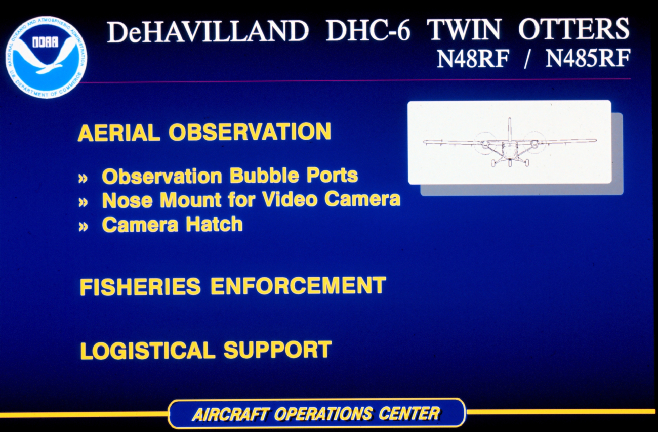 Information slide detailing missions of DeHavilland DHC-6 Twin Otters N48RF andN485RF