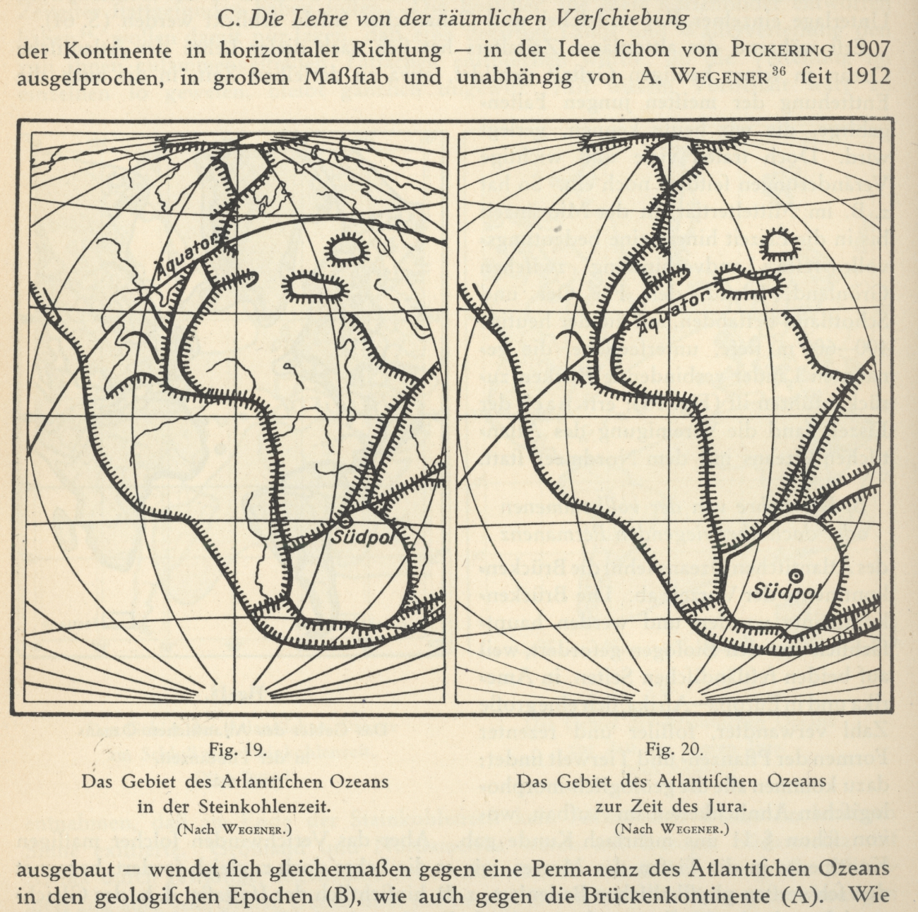 The breakup and separation of continents as envisioned by Alfred Wegener inGerhard Schott