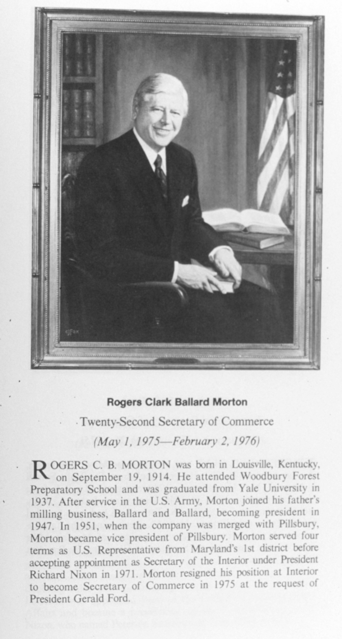 Rogers Clark Ballard Morton, 1914 - , twenty-second Secretary of Commerce