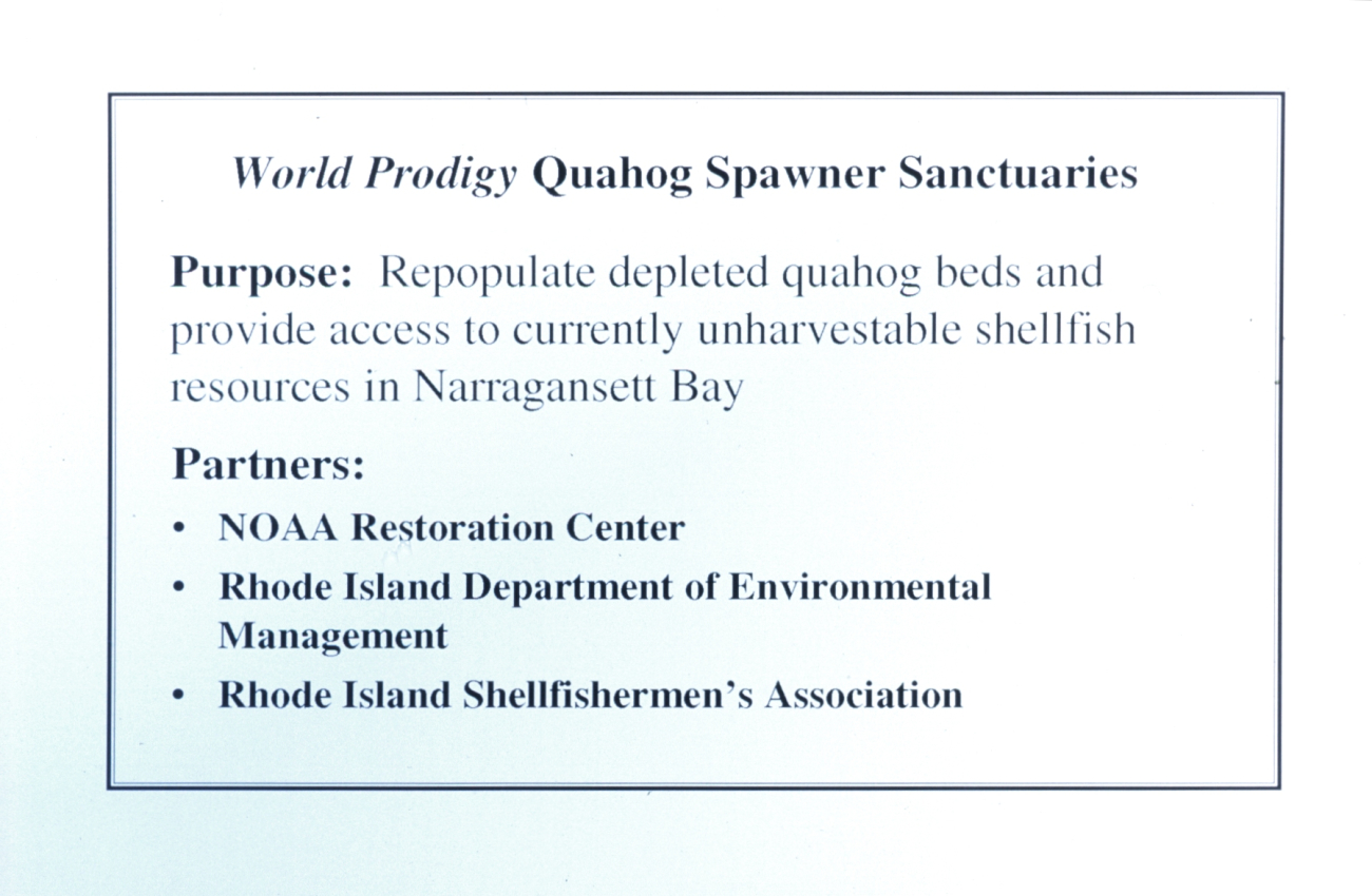 A slide that outlines the purpose of the quahog sanctuaries and its partners