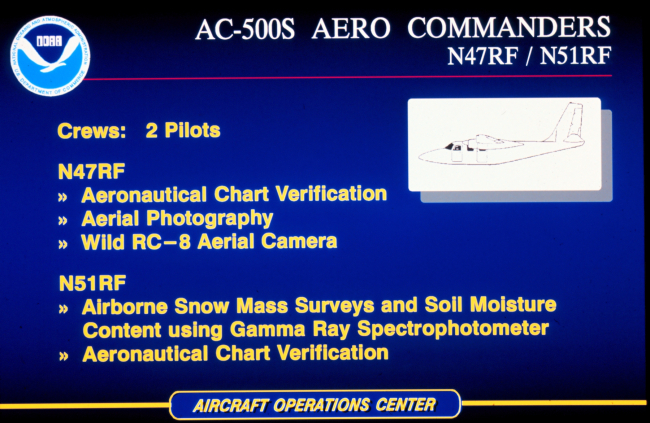 Information slide detailing missions of AC-500S Aero Commanders N47RF andN51RF