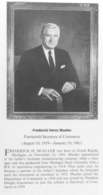 Frederick Henry Mueller 1893 - , fourteenth Secretary of Commerce