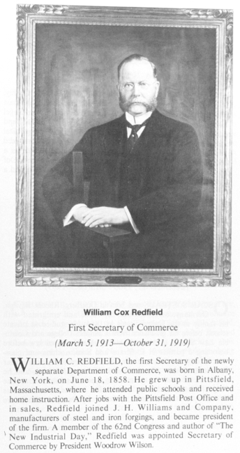 William Cox Redfield, 1858 - , first Secretary of Commerce