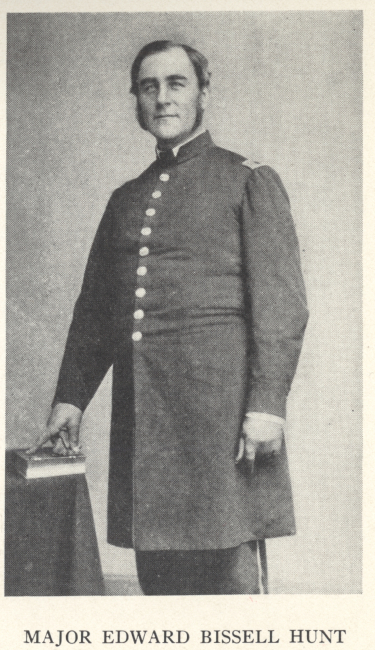 Major Edward Bissell Hunt, one of the great intellects of the Nineteenth Century