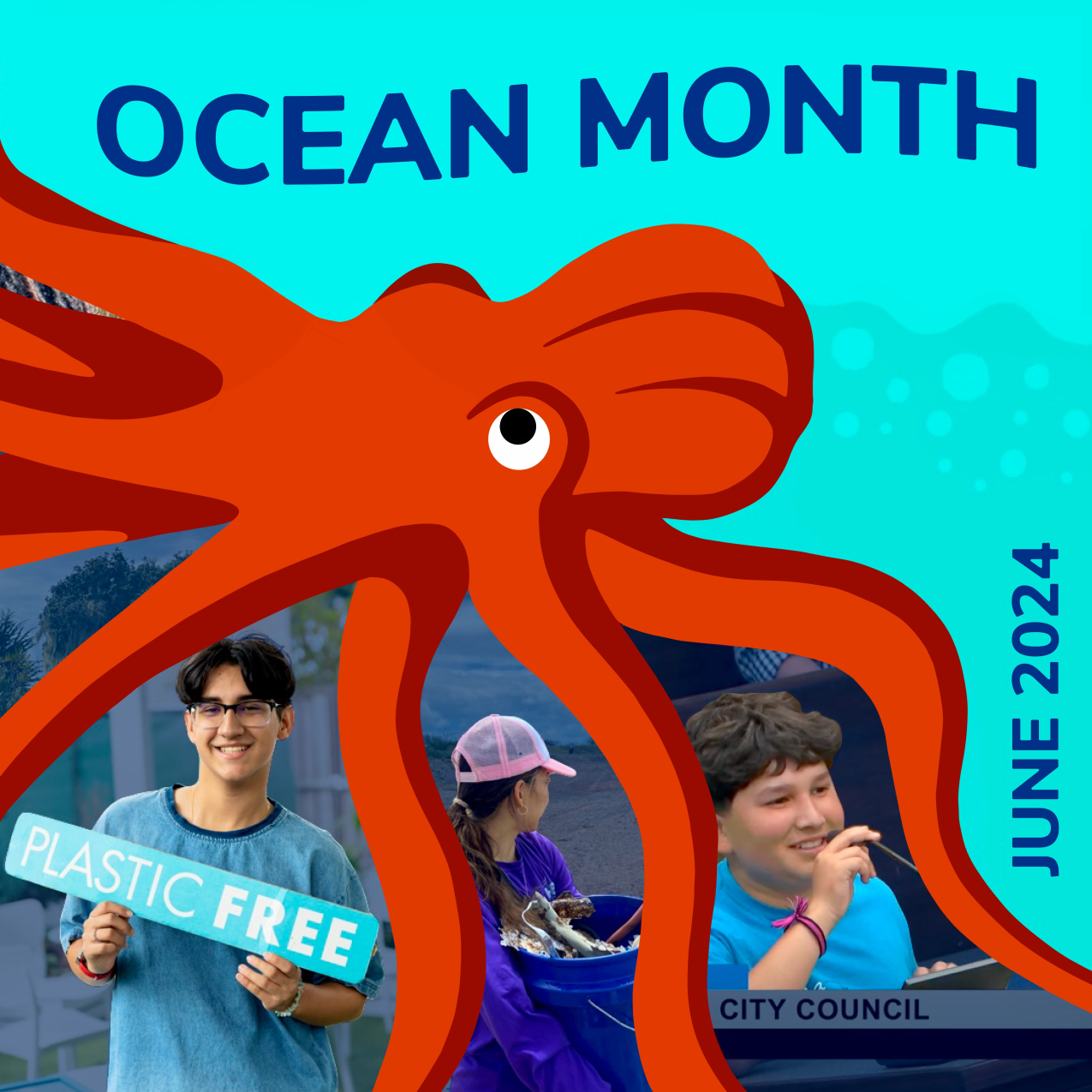 A graphic of an octopus across the image. In the cutouts between each of its arms are images of participants of education programs including students cleaning up trash from beaches and learning in classrooms. To the side, there is the text "Ocean Month June 2024."